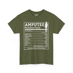 Womans Arm AMPUTEE Nutrition Facts / Unisex Heavy Cotton Tee / I Lost My Arm But Not My Courage / Motivation / Heart / Hustle / Passion