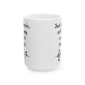 Just like music, coffee is my universal language. White 11oz or 15 oz Ceramic Mug