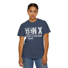 GEN X FUNNY graphic, Raised on Hose Water and Neglect, Retro Comfort Colors 1717, unisex garment-dyed t-shirt, gift for him, gift for her, Birthday gift tee, Vintage Style graphic tee, Fathers Day Shirt