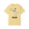 FEAR Emotion Graphic Unisex Comfort Colors Garment Dyed T Shirt