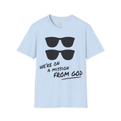 We're On A Mission From God / Blues Brothers / Cheap Sunglasses / Novelty / 80s Movies / The Blues / Jazz / Unisex T Shirts