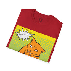 GET ME A PIZZA Cat Pop Art Unisex Softstyle T Shirt  For the Feline or Pizza Lover in all of us.