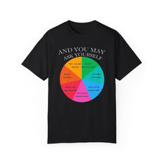 Motivational Talking Head Unisex Garment-Dyed T-Shirt - "And You May Ask Yourself"