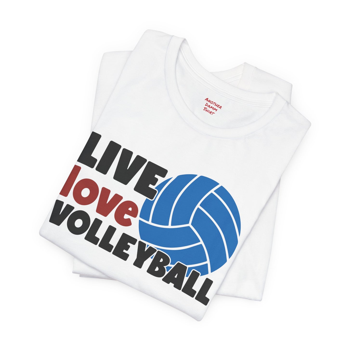 Live Love Volleyball T Shirt,gift for her,gift for him,volleyball gift,sports tee,team shirt,player gift,coach gift,Love Volleyball,Spike it