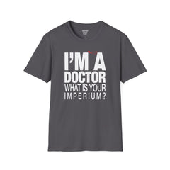 Doctor - Unisex Softstyle T-Shirt | Doctor Awareness, Medical Wear, Gift For Him, Scrubs Lover, Hospital Staff Gift, Gift For Him