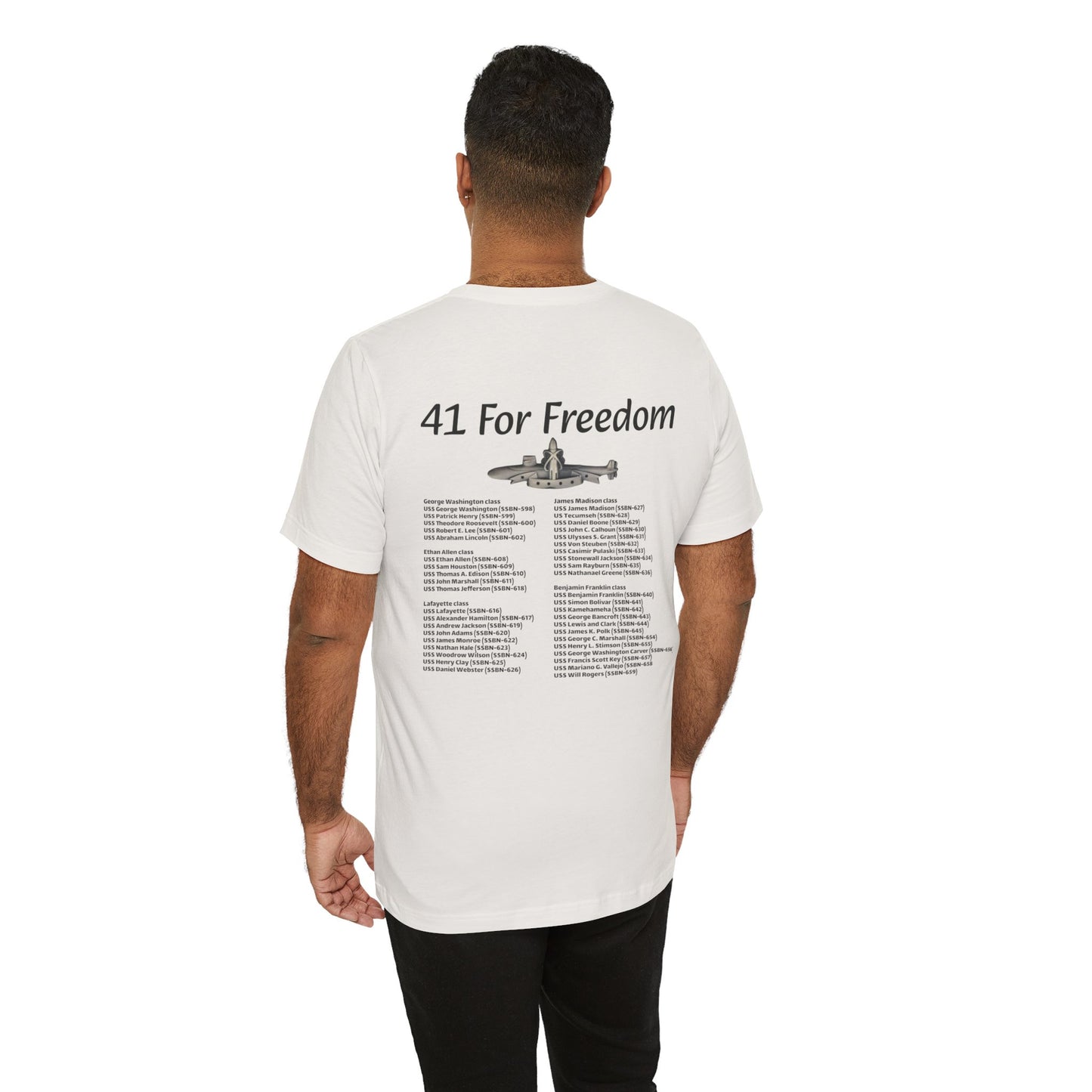 41 For Freedom Unisex Jersey Short Sleeve Tee