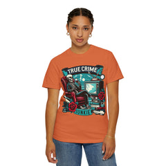 Ultimate True Crime Junkie - Graphic Comfort Colors Garment Dyed tee