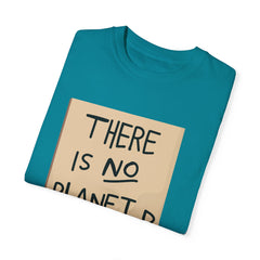 GEN Z graphic, There is no planet B - Stylish Unisex T Shirt