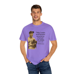 Lou Gehrig Quote Tee, Unisex Garment-Dyed T-Shirt, ALS Awareness Shirt, Vintage Baseball Top, Inspirational Graphic Tee