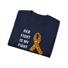 Her Fight Is My Fight Limb Difference Awareness - Unisex Ultra Cotton Tee | Amputee, Leg Amputee. Arm Amputee, Prosthetic Wearer Gift,