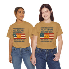 Patriotic Humor Tee, July 4th Shirt, Independence Day Apparel, Funny American T-Shirt, Meme Shirt, History Lovers Gift