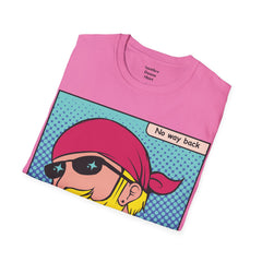 NO WAY BACK  Sunglass Wearin Pop Art Dude Unisex Softstyle T Shirt