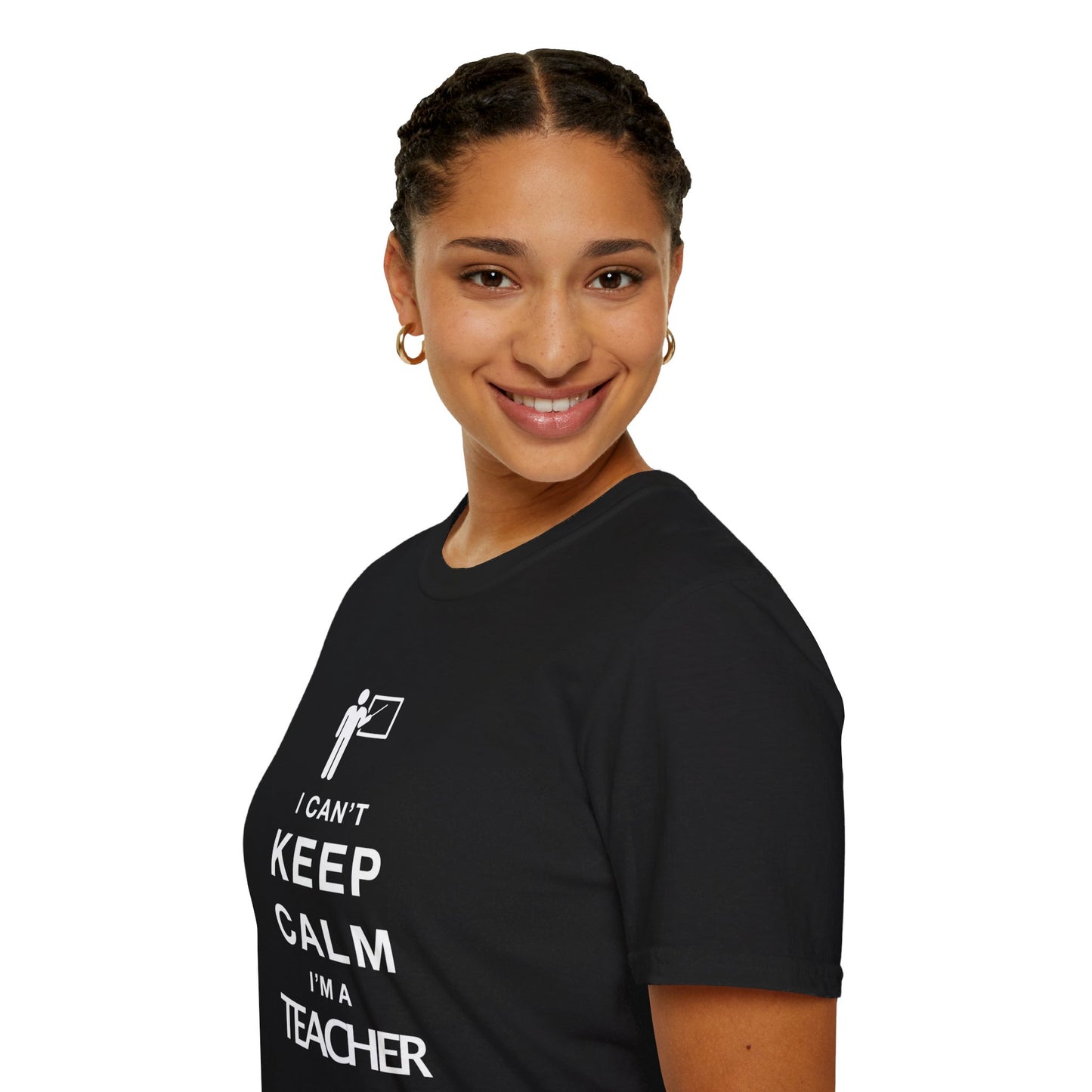 I Can't Keep Calm I'm A Teacher Unisex Softstyle T-Shirt