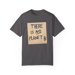 GEN Z graphic, There is no planet B - Stylish Unisex T Shirt