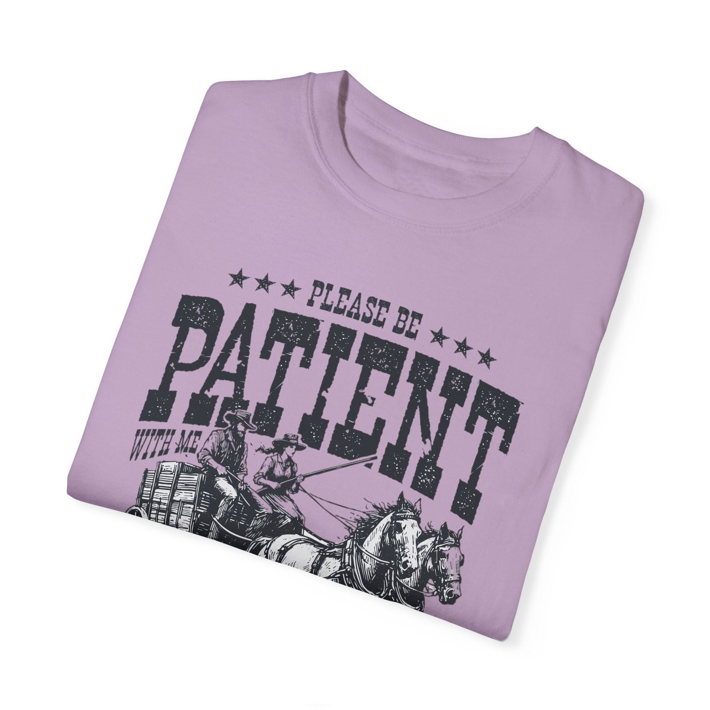 Please Be Patient With Me, I'm From The 1900s, Comfort Colors Graphic Unisex Shirt