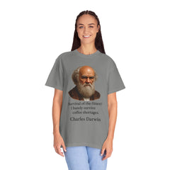 Darwin Coffee Funny T-Shirt — "Survival of the Fittest? I Barely Survive Coffee Shortages."