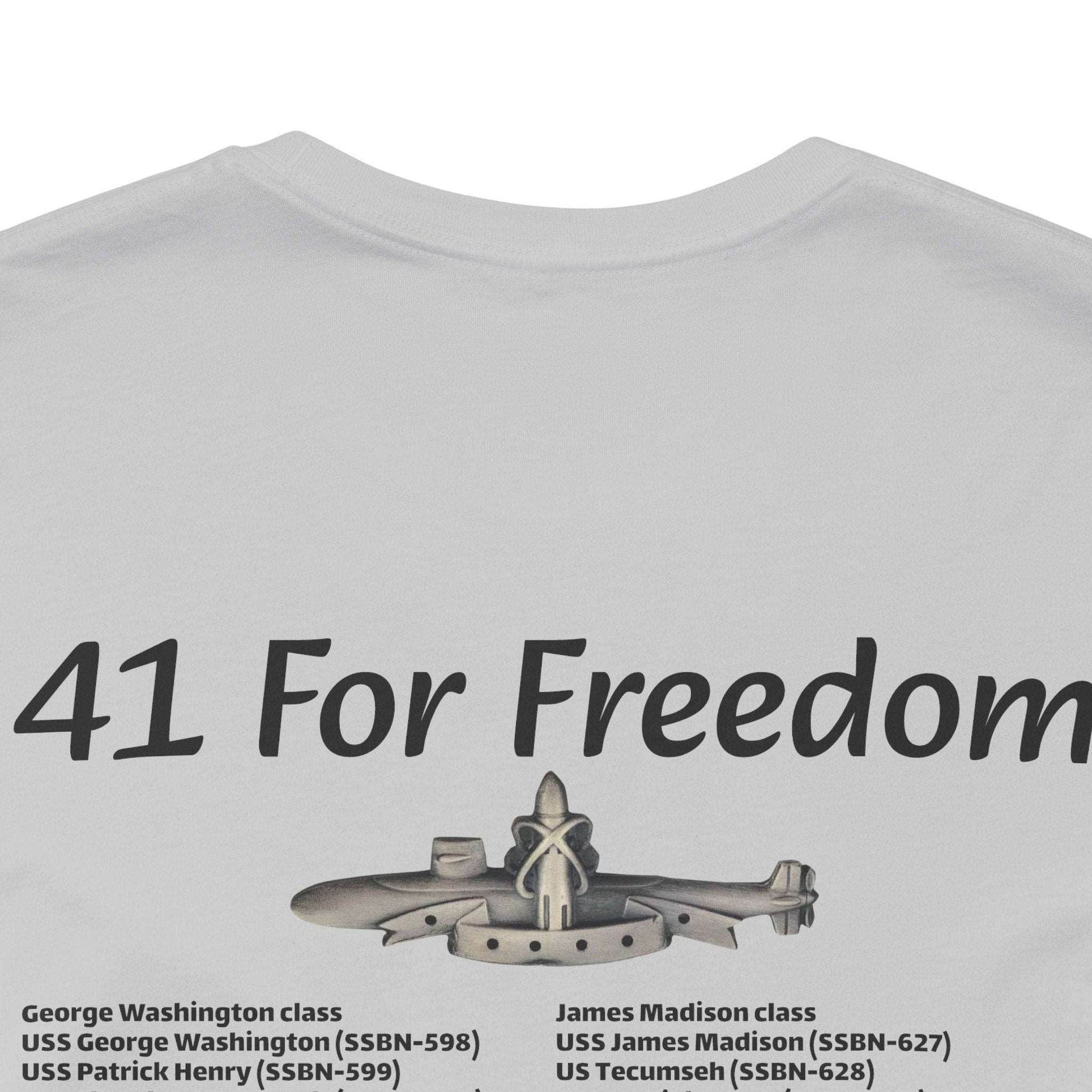 41 For Freedom Unisex Jersey Short Sleeve Tee