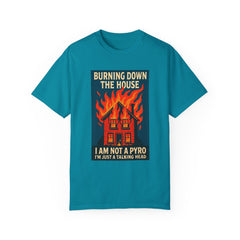 Funny I'm Not A Pyro I'm Just A Talking Head Music-Inspired Unisex T-Shirt - Burning Down the House Design