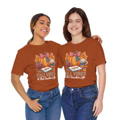 Fall Vibes Teacher T-Shirt — That Teacher Life Tee