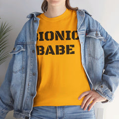 BIONIC BABE Amputee Humor   - Unisex Heavy Cotton Tee