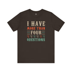 Passover tee, holiday quote tee, Jewish holiday shirt, Passover gift, religious tee, Funny Passover quote, Pesach shirt, Seder table wear