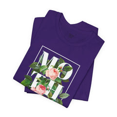 Floral Tee - Unisex Jersey Short Sleeve Tee - Mother In The Flowers, Positive Vibes
