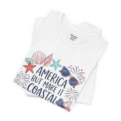 Coastal Fourth of July Tee – "America But Make It Coastal" Graphic T-Shirt