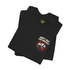 Montana Rules Tee - “3 Things You Don’t Do in Montana: Don’t Pet the Buffalo, Outdrink Canadians, Mess with Cowboy Music”