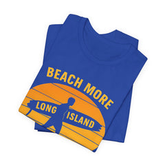 Beach Vibes Unisex Tee - Surf's Up Long Island | Summer Shirt, Casual Wear, Beach Lover Gift, Surfing Apparel, Vacation Tee