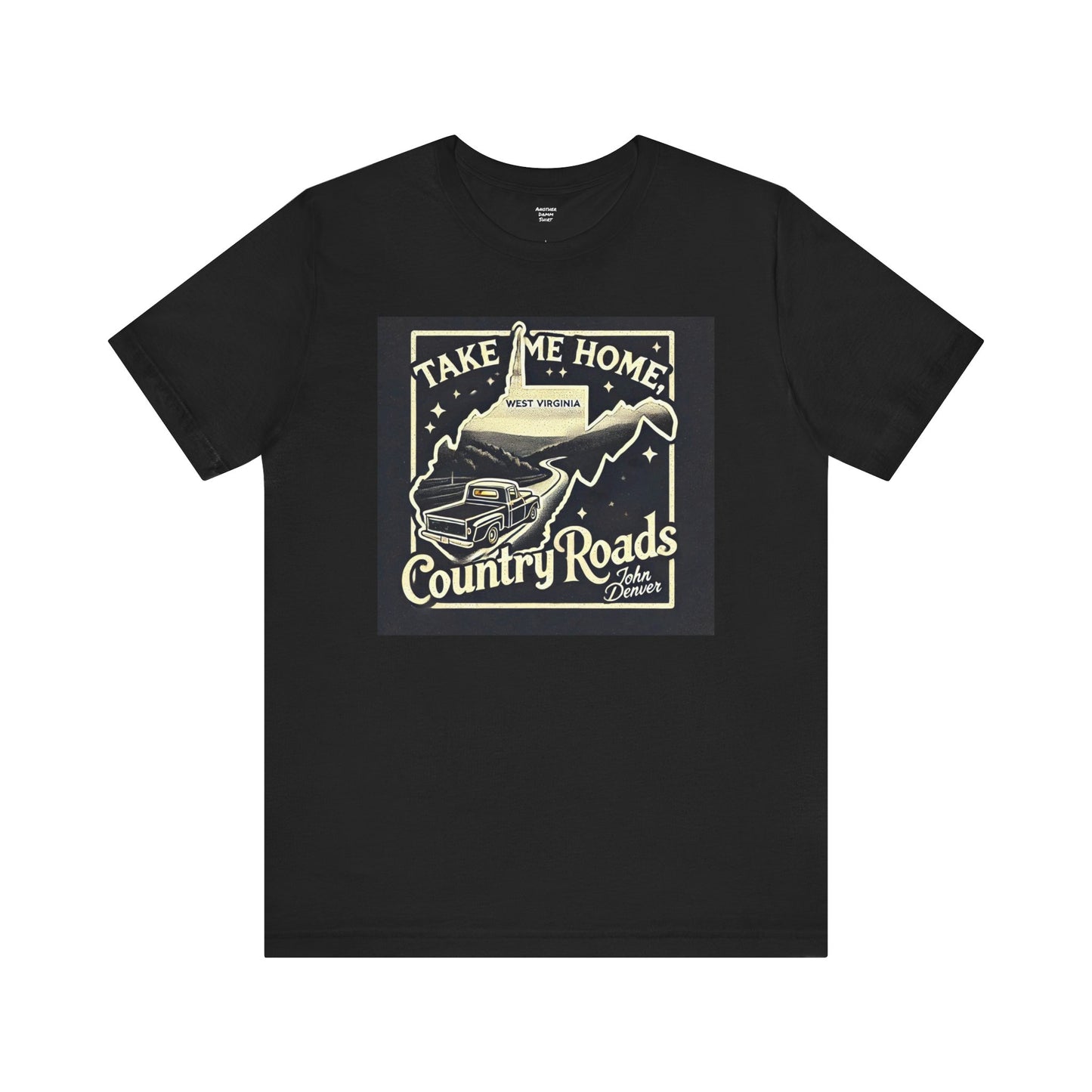 Take Me Home Country Roads West Virginia - Graphic Unisex Jersey Short Sleeve Tee