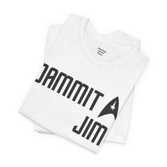 DAMMIT JIM - Unisex Jersey Short Sleeve Tee