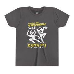 Fun Youth Tee - "Surely Not Everybody Was Kung Fu Fighting"