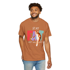 Stay Fat Lazy and Happy Cat - Graphic Unisex Garment-Dyed T-shirt