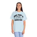 What Part of Field Hockey Don't You Understand, Comfort Colors Unisex Garment-Dyed T-shirt