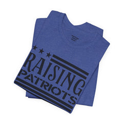 Raising Patriots Tee – Americana Stars & Stripes Family Pride T-Shirt