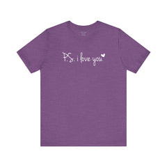 PS I LOVE YOU - Unisex Jersey Short Sleeve Tee