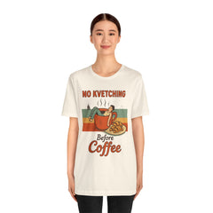 Cozy Coffee Lover Tee, No Kvetching Before Coffee Shirt, Funny Gift for Coffee Enthusiasts, Unisex Casual Apparel, Perfect for [...]