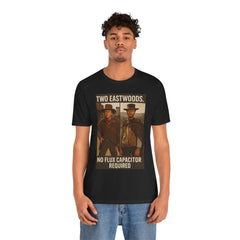 Vintage Western T-Shirt - Two Eastwoods - No Flux Capacitor Required