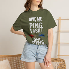 Hunt For Red October Give Me A Ping  Vasili Unisex Garment-Dyed T-shirt