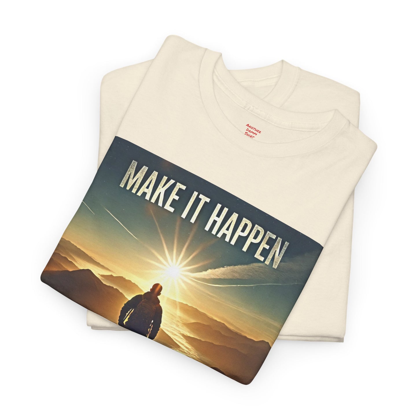 Amputee Make It Happen  - Unisex Heavy Cotton Tee