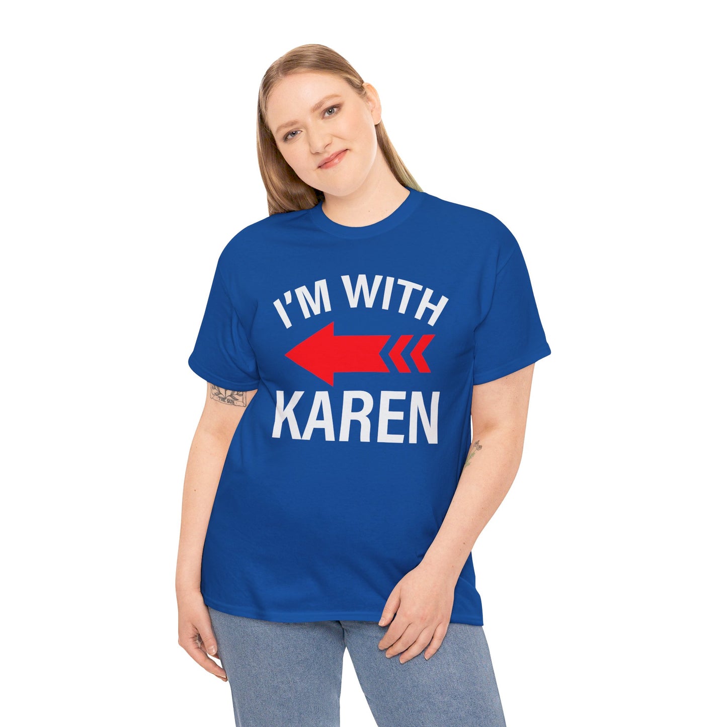 I'm With Karen Pointing Arrow - Unisex Heavy Cotton Tee