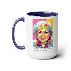 Betty White Quote Mug,gift for fans,pop culture item,Gift for her.
