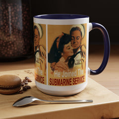Mug - Vintage He Joined The Submarine Service Unique Tri Panel Image Accent Coffee Mug (11, 15oz)