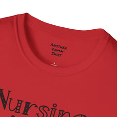 Nursing Is A Work Of Heart - Unisex Softstyle T-Shirt | Nurse Awareness,Medical Wear,Gift For Him,Scrubs Lover,Hospital Staff,Gift For Her,