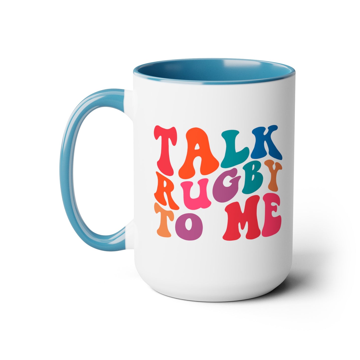 Talk Rugby To Me 15 oz Mug,Rugby mug,rugby coffee mug,rugby fan gift,scrum lover gift,hooker rugby gift,ruck fan gift,rugby player present