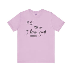 PS I LOVE YOU - Unisex Jersey Short Sleeve Tee