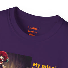 My Missing Limb? It Was A Crazed Clown With A Chainsaw! - Unisex T Shirt | Amputee Humor, Limb Awareness, Prosthetic Apparel, Amputee Gift