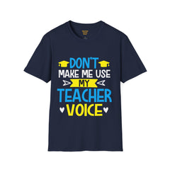 Teacher Unisex Softstyle T-Shirt,Funny Teacher Quote,Educational Humor,funny teacher tee,educational humor,gift for teacher,unisex shirt