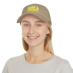 Funny Sarcasm Quote - Low Profile Baseball Cap