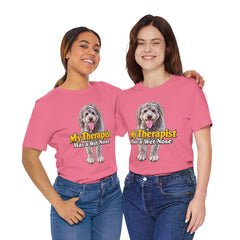 My Therapist Has A Wet Nose Personalized with your dog(s) image T-Shirt